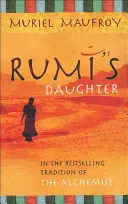 Fiica lui Rumi - Rumi's Daughter