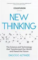 Coldfusion Prezintă: New Thinking: De la Einstein la inteligența artificială, știința și tehnologia care ne-au transformat lumea (a Technology Gift - Coldfusion Presents: New Thinking: From Einstein to Artificial Intelligence, the Science and Technology That Transformed Our World (a Technology Gift