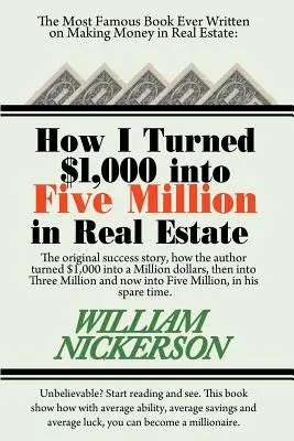 Cum am transformat 1.000 de dolari în cinci milioane în imobiliare în timpul meu liber - How I Turned $1,000 Into Five Million in Real Estate in My Spare Time