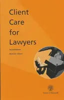 Îngrijirea clienților pentru avocați - Client Care for Lawyers