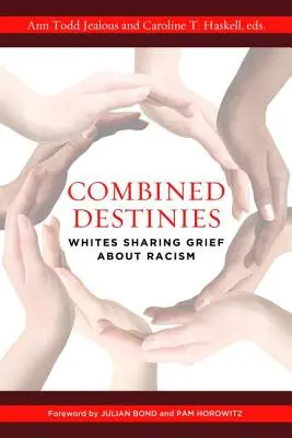 Combined Destinies: Albii împărtășesc durerea legată de rasism - Combined Destinies: Whites Sharing Grief about Racism