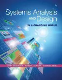 Analiza și proiectarea sistemelor într-o lume în schimbare - Systems Analysis and Design in a Changing World