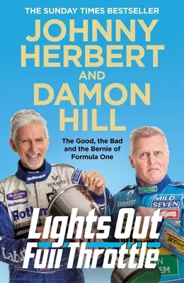Lights Out, Full Throttle: Cele bune, cele rele și Bernie din Formula 1 - Lights Out, Full Throttle: The Good the Bad and the Bernie of Formula One