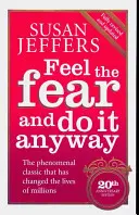 Simte frica și fă-o oricum - Feel The Fear And Do It Anyway