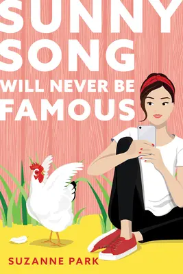 Sunny Song nu va fi niciodată celebru - Sunny Song Will Never Be Famous