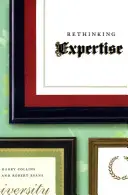 Regândirea expertizei - Rethinking Expertise