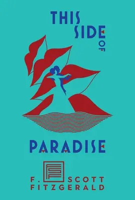Această parte a Paradisului - This Side of Paradise