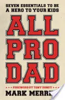Tată profesionist - All Pro Dad