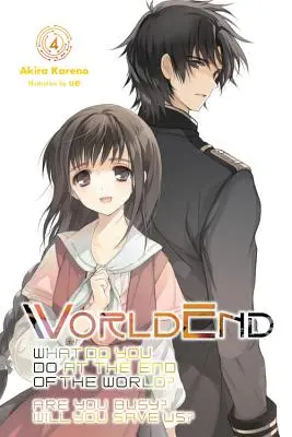 Sfârșitul lumii: Ce faci la sfârșitul lumii? Ești ocupat? Ne vei salva?, Vol. 4 - Worldend: What Do You Do at the End of the World? Are You Busy? Will You Save Us?, Vol. 4
