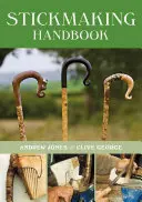 Stickmaking Handbook: Ediția a doua - Stickmaking Handbook: Second Edition