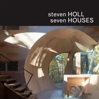 Steven Holl: Șapte case - Steven Holl: Seven Houses