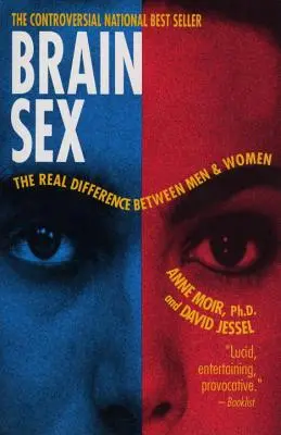 Sexul creierului: Adevărata diferență dintre bărbați și femei - Brain Sex: The Real Difference Between Men and Women