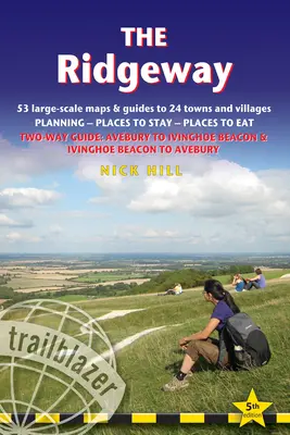 The Ridgeway: Planificare, locuri de cazare, locuri de luat masa; include 53 de hărți Hărți de mers pe jos la scară largă - The Ridgeway: Planning, Places to Stay, Places to Eat; Includes 53 Maps Large-Scale Walking Maps