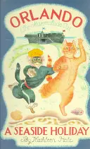 Orlando the Marmalade Cat: O vacanță la malul mării - Orlando the Marmalade Cat: A Seaside Holiday