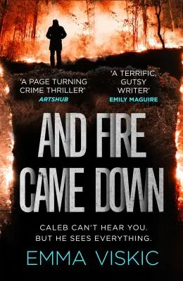 And Fire Came Down: Caleb Zelic Series: Volumul doi - And Fire Came Down: Caleb Zelic Series: Volume Two