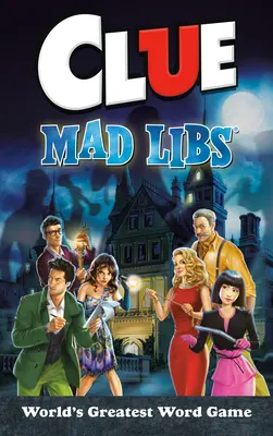 Clujul Mad Libs - Clue Mad Libs