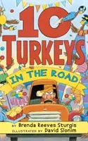 10 curcani în drum - 10 Turkeys in the Road