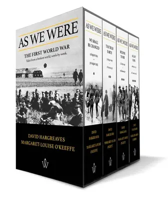As We Were: Primul Război Mondial - Povești dintr-o lume distrusă, săptămână de săptămână - As We Were: The First World War - Tales from a broken world, week-by-week