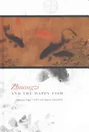 Zhuangzi și peștele fericit - Zhuangzi and the Happy Fish