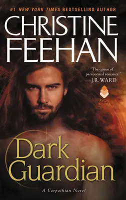 Gardianul întunecat: Un roman din Carpați - Dark Guardian: A Carpathian Novel