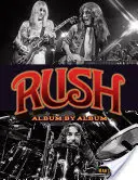 Rush: Album după album - Rush: Album by Album