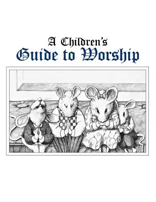 Ghidul copiilor pentru închinare - Childrens Guide to Worship