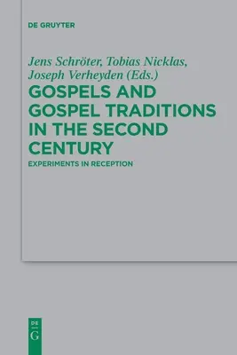 Evanghelii și tradiții evanghelice în secolul al II-lea - Gospels and Gospel Traditions in the Second Century