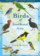 Păsările din Asia de Sud-Est - Birds of Southeast Asia
