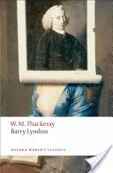 Barry Lyndon: Memoriile lui Barry Lyndon, Esq. - Barry Lyndon: The Memoirs of Barry Lyndon, Esq.