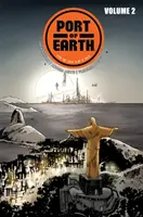 Port of Earth Volumul 2 - Port of Earth Volume 2