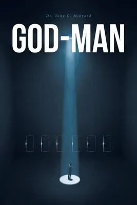 Omul-Dumnezeu: Evanghelia - God-Man: The Gospel