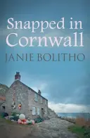 Prinsă în Cornwall - Snapped in Cornwall