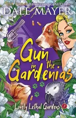 Armă în gardenii - Gun in the Gardenias
