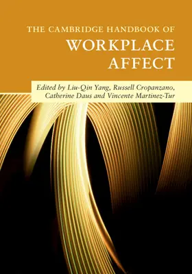 Manualul Cambridge de afectare a locului de muncă - The Cambridge Handbook of Workplace Affect