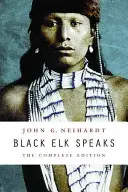 Black Elk vorbește - Black Elk Speaks
