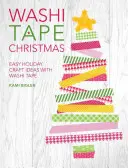 Washi Tape Christmas - Idei de meșteșuguri ușoare de sărbători cu Washi Tape - Washi Tape Christmas - Easy Holiday Craft Ideas with Washi Tape