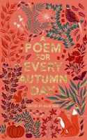 Un poem pentru fiecare zi de toamnă - A Poem for Every Autumn Day