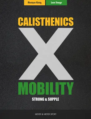 Calistenie și mobilitate: Suplu și puternic - Calisthenics & Mobility: Supple & Strong