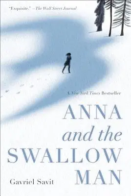 Anna și omul rândunică - Anna and the Swallow Man