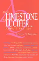 De la calcar la Lucifer . . ..: Răspunsuri la întrebări (Cw 349) - From Limestone to Lucifer . . .: Answers to Questions (Cw 349)