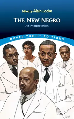 The New Negro: O interpretare - The New Negro: An Interpretation