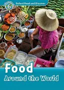 Oxford Citește și descoperă: Nivelul 6: Vocabular de 1.050 de cuvinte Alimente din întreaga lume - Oxford Read and Discover: Level 6: 1,050-Word Vocabulary Food Around the World