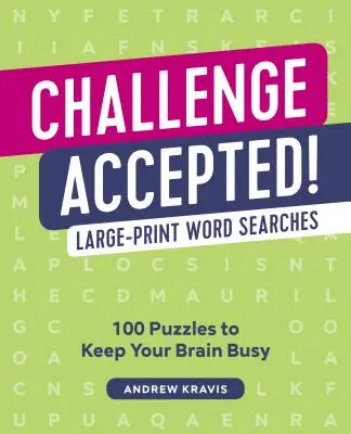 Provocare acceptată!!!: 100 de căutări în cuvinte - Challenge Accepted!: 100 Word Searches