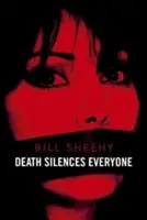 Moartea îi reduce pe toți la tăcere - Death Silences Everyone