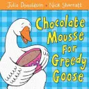 Mousse de ciocolată pentru gâsca lacomă - Chocolate Mousse for Greedy Goose