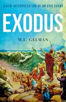 Exodul - O nouă interpretare a unui eveniment epic - Exodus - A New Interpretation of an Epic Event