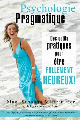 Psychologie Pragmatique - franceză - Psychologie Pragmatique - French