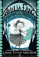 Amelia Fang și comorile pierdute ale lui Yeti - Amelia Fang and the Lost Yeti Treasures