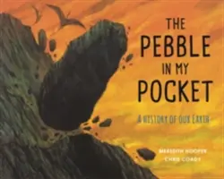 Pebble in My Pocket: O istorie a Pământului nostru - The Pebble in My Pocket: A History of Our Earth