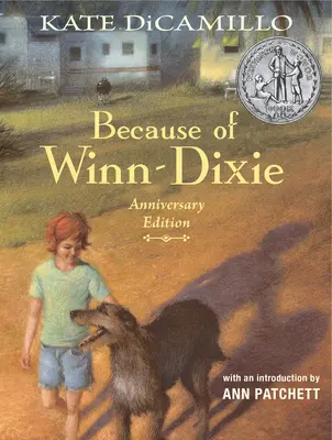 Because of Winn-Dixie Ediție aniversară - Because of Winn-Dixie Anniversary Edition
